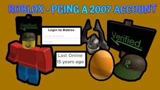 Roblox - PGing a 2007 account