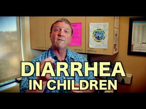 Diarrhea In Children - Pediatric Advice Diarrhea In Children - Pediatric Advice