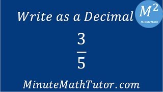 Write as a Decimal 3/5