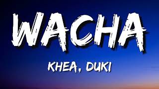 Khea & Duki - Wacha (Letra✨