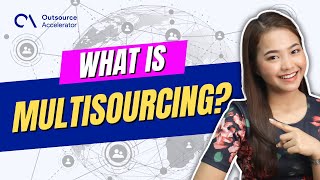 What is Multisourcing?