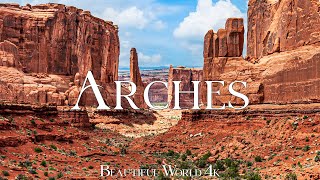 Arches National Park 4K Ultra HD • Stunning Footage, Scenic Relaxation Film with Calming Music