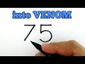 VERY EASY ! How to turn numbers 75 into VENOM