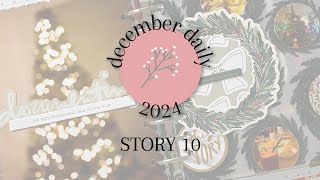 December Daily 2024 - Story 10 Process Video