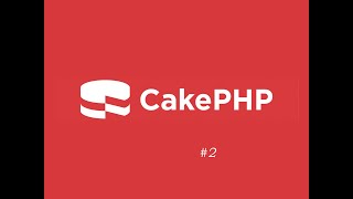 CakePHP 4.3 Introductory CRM Project - Part 2 --- File Explanation And User Model Creation