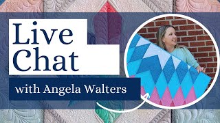 All About Batting - Tips for choosing the Perfect Quilt Batting - Live Chat with Angela Walters