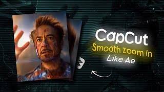 Capcut Smooth Zoom In Tutorial | Smooth Zoom In Like Ae | Glow Edits