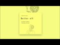 [Vietsub] jeremy zucker, chelsea cutler | better off