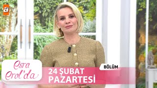 Esra Erol'da 24 Şubat 2025 | Tek Parça