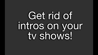 How to remove intros and outros of tv shows from video files with mkvtoolnix.