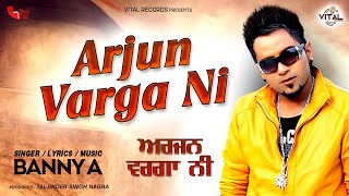 Banny A - Arjun Varga Ni - Punjabi Songs - New Songs - Vital Records 2014