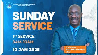 SUNDAY 1st SERVICE 12.01.2025  WITH Pastor NTIZIMIRA Israel Deo