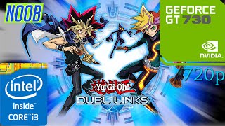 Yu-Gi-Oh! Duel Links [PC] I3 2100 + GT 730