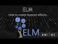 ENTTEC Tech Tips: ELM Merge Mode and creating layered effects in ELM