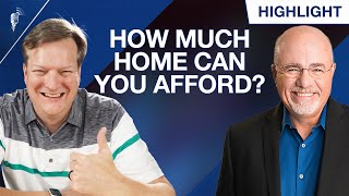 How Much Home Can You Afford? (Dave Ramsey vs The Money Guy Show)