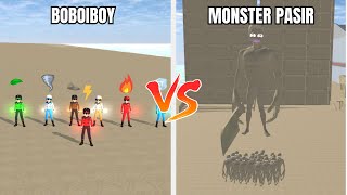 EXPERIMEN BOBOIBOY KUASA 7 VS PASUKAN MONSTER PASIR!! - SAKURA SCHOOL