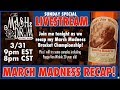 Mash and Drum March Madness Recap LIVESTREAM featuring Pappy Van Winkle 20 Year