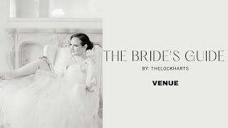 The Bride's Guide | Dream Wedding Venue | How to Plan Your Wedding