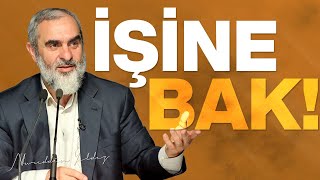 İŞİNE BAK KARDEŞİM! | Nureddin Yıldız