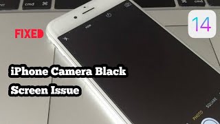 How to Fix iPhone Camera Black Screen Issue after iOS 14 Update? [Fixed]