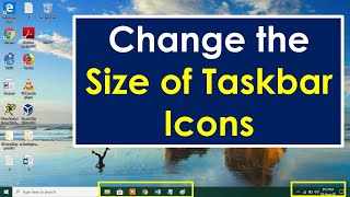 How to change the size of taskbar icons in windows 10