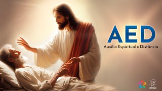 AED - Auxílio Espiritual à Distância | 12.01.2025