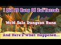 WoW Gold Farm Solo Dungeon Run 75,000 Gold Per Hour