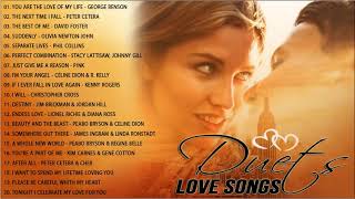 James Ingram, Peabo Bryson,David Foster, Lionel Richie,Dan Hill - Best Duets Love Songs Of All Time