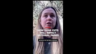 How DOGE cuts will impact national parks