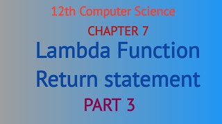 12th computer science | chapter 7 | Python function | lambda | return | part 3 | in tamil