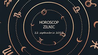 Horoscop zilnic 22 septembrie 2022 / Horoscopul zilei