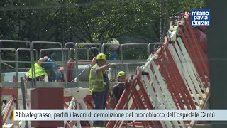 Abbiategrasso, al via i lavori di demolizione del monoblocco dell'ospedale Cantù