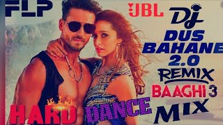Dus Bahane 2.0 || Baaghi 3 || Dj Remix || Fully Dance Mix || Collect By Best All Dj Mix YT