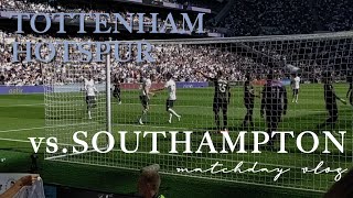 Tottenham Hotspur vs Southampton Matchday Vlog⚽️ EPL 22/23시즌 첫 경기, 토트넘 직관⎟FROM.K