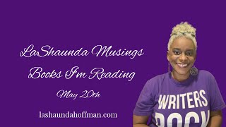 LaShaunda Musing: What I'm Reading - Book Reviews and Recommendations