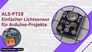 The ALS-PT19: Simple light sensor for Arduino projects
