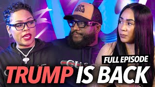 Black Culture, Trump Is Back (Full Episode w/ Anton Daniels, Randi Rossario) | Let's Rant About It