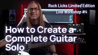 Rock Licks Workshop 4- How to Create a Complete Guitar Solo