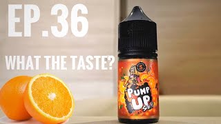 รีวิวน้ำยาพอต(Pod) Pump UP ส้มหวานสายสด ฉ่ำเย็น 🍊/ What the taste? Ep.36