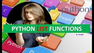 PYTHON LIST FUNCTIONS TUTORIAL 6 (IN HINDI)