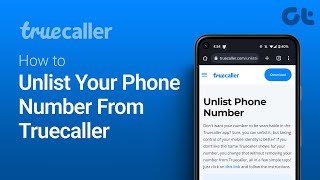 How to Unlist Your Phone Number from Truecaller Easily