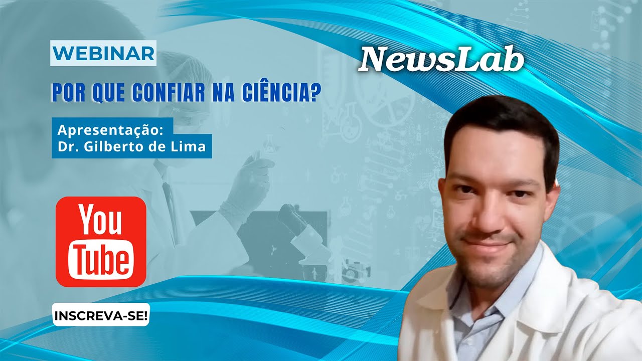 Webinar Por Que Confiar Na Ciência Newslab