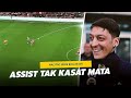 “Punya Passing Diluar Nalar” Inilah 10+ Assist Jenius Yg Pernah Diperlihatkan Mesut Ozil di Lapangan