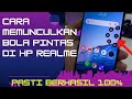 🔴 CARA MEMUNCULKAN BOLA PINTAS DI HP REALME - CARA MUDAH AKTIFKAN BOLA BANTUAN DI REALME