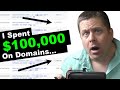 I Spent $100,000 On Domain Names This Year... And Made?