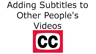 Submitting Subtitles/CC for YouTube Videos