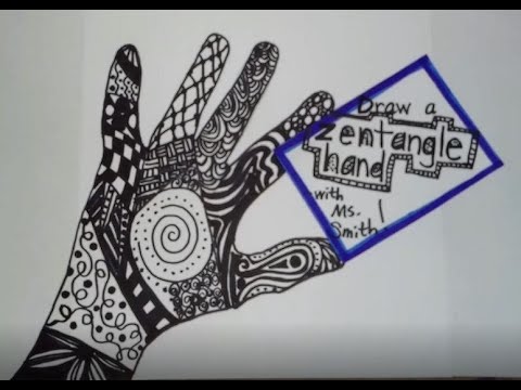 Zentangle Hands 3rd 5th Youtube