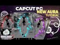 New Aura Effect Editing Tutorial in Capcut PC💻| Anime AMV Tutorial #4