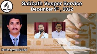 Sabbath Vesper Service (Malayalam 09-12-2022 - Pastor Joymon Mathai - Seventh-Day Adventist Church