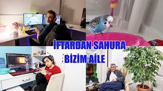 İFTARDAN SAHURA KADAR BİZİM AİLE NELER YAPIYOR ? ODALARA BASKIN